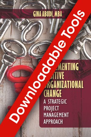 Implementing Positive Organizational Change Downloadable Tools